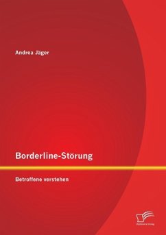 Borderline-Störung: Betroffene verstehen - Jäger, Andrea