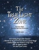 True Light Zone (eBook, ePUB)