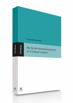 Wie Sie die Informationssicherheit im IT-Einkauf verankern (E-Book - PDF) (eBook, PDF) - Blum, Thomas; Glaser, Bodo