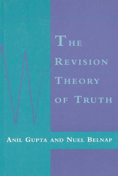 The Revision Theory of Truth - Gupta, Anil; Belnap, Nuel
