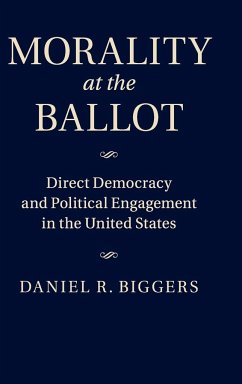 Morality at the Ballot - Biggers, Daniel R.