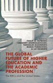 The Global Future of Higher Education and the Academic Profession