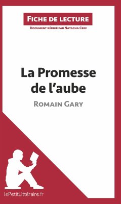 La Promesse de l'aube de Romain Gary (Fiche de lecture) - Lepetitlitteraire; Natacha Cerf