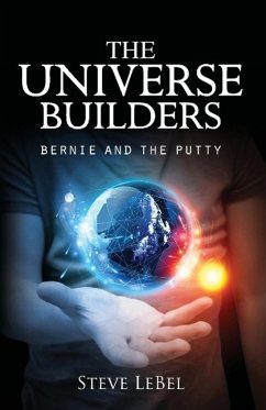 The Universe Builders - Lebel, Steve