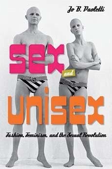 Sex and Unisex - Paoletti, Jo B