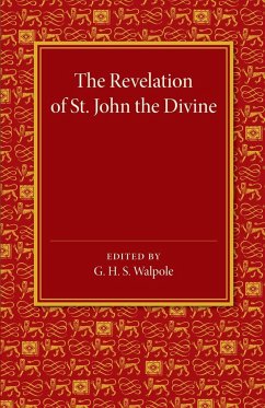 The Revelation of St John the Divine - Herausgeber: Walpole, G. H. S.