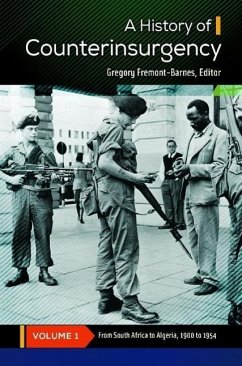 A History of Counterinsurgency: [2 volumes] Gregory Fremont-Barnes Editor