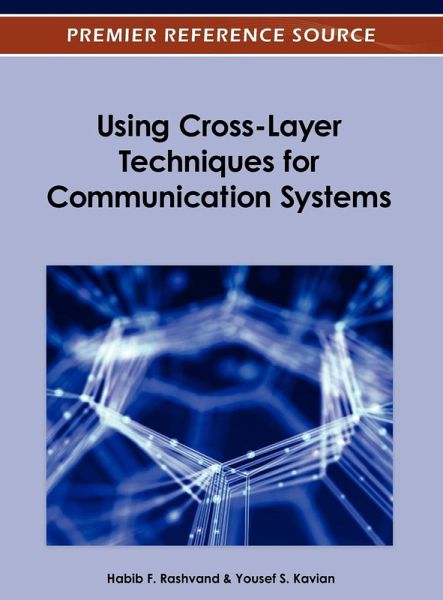 Using Cross-Layer Techniques for Communication Systems