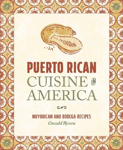 Puerto Rican Cuisine in America - Rivera, Oswald