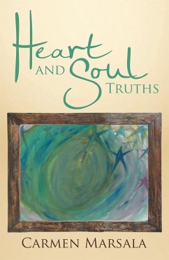 Heart and Soul Truths - Marsala, Carmen