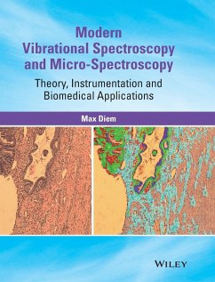 Modern Vibrational Spectroscopy and Micro-Spectroscopy - Diem, Max