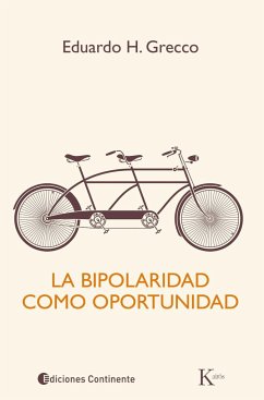 La bipolaridad como oportunidad - Grecco, Eduardo H.