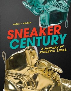 Sneaker Century - Keyser, Amber J