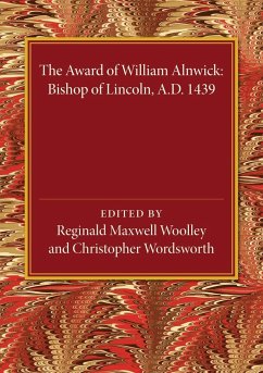 The Award of William Alnwick, Bishop of Lincoln, Ad 1439