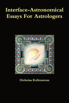 Interface-Astronomical Essays for Astrologers. - Kollerstrom, Nicholas