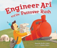 Engineer Ari and the Passover Rush - Cohen, Deborah Bodin