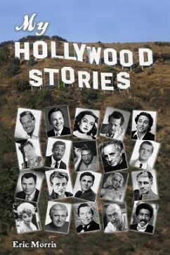 My Hollywood Stories - Morris, Eric