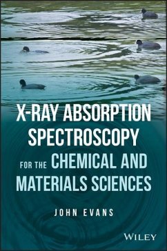 X-Ray Absorption Spectroscopy for the Chemical and Materials Sciences - Evans, John