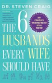 6 Husbands Every Wife Should Have