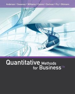 Quantitative Methods for Business - Anderson, David (University of Cincinnati); Sweeney, Dennis (University of Cincinnati); Williams, Thomas (Rochester Institute of Technology)