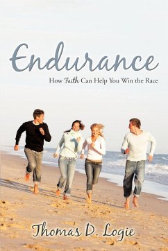 Endurance - Thomas D. Logie, D. Logie; Thomas D. Logie