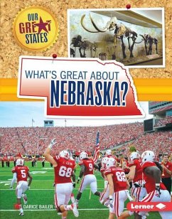 What's Great about Nebraska? - Bailer, Darice