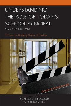 Understanding the Role of Today's School Principal - Kellough, Richard D.; Hill, Phillys