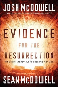 Evidence for the Resurrection - Mcdowell, Josh; Mcdowell, Sean