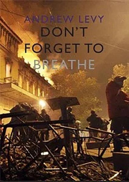 Don't Forget to Breathe Don't Forget to Breathe