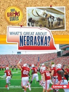 What's Great about Nebraska? - Bailer, Darice