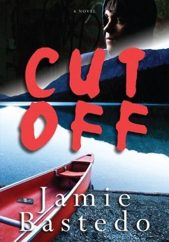 Cut Off - Bastedo, Jamie