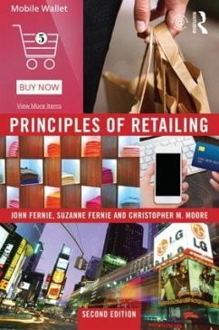 Principles of Retailing - Fernie, John;Fernie, Suzanne;Moore, Christopher