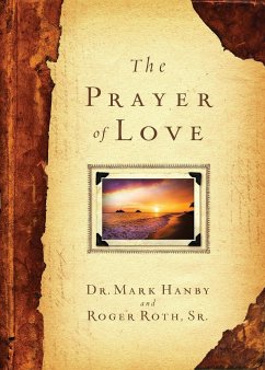 Prayer of Love - Hanby, Mark; Roth, Roger
