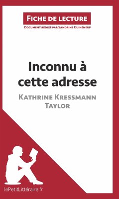 Inconnu à cette adresse de Kathrine Kressmann Taylor (Fiche de lecture) - Lepetitlitteraire; Sandrine Guihéneuf