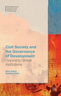 Civil Society and the Governance of Development - Uhlin, Anders;Kalm, S.
