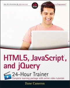 Html5, Javascript, and jQuery 24-Hour Trainer - Cameron, Dane