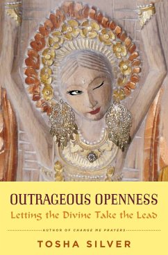 Outrageous Openness - Silver, Tosha