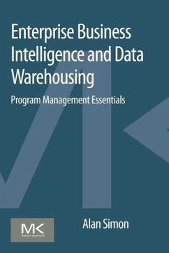 Enterprise Business Intelligence and Data Warehousing - Simon, Alan