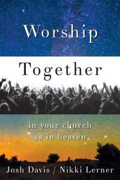 Worship Together in Your Church as in Heaven