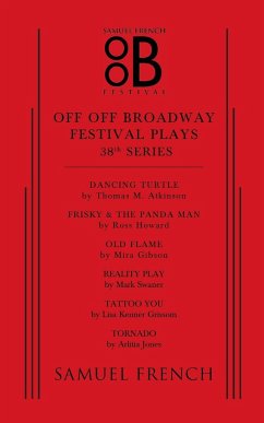 Off Off Broadway Festival Plays, 38th Series - Atkinson, Thomas M.; Howard, Ross; Gibson, Mira
