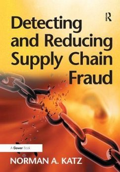 Detecting and Reducing Supply Chain Fraud - Katz, Norman A