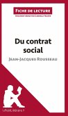 Du contrat social de Jean-Jacques Rousseau (Fiche de lecture)