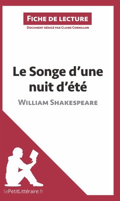 Le Songe d'une nuit d'été de William Shakespeare (Fiche de lecture) - Lepetitlitteraire; Claire Cornillon