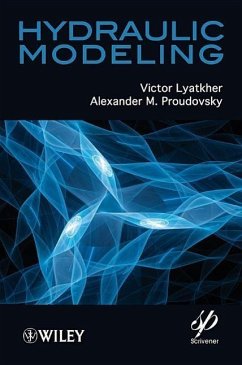 Hydraulic Modeling - Lyatkher, Victor M; Proudovsky, Alexander M