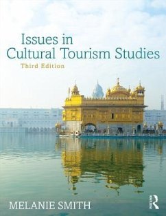 Issues in Cultural Tourism Studies - Smith, Melanie K
