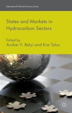 States and Markets in Hydrocarbon Sectors - Belyi, Andrei V; Talus, Kim
