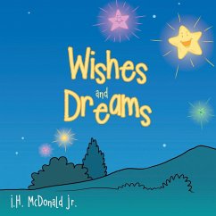 Wishes and Dreams - McDonald, I. H.