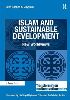 Islam and Sustainable Development - Al-Jayyousi, Odeh Rashed