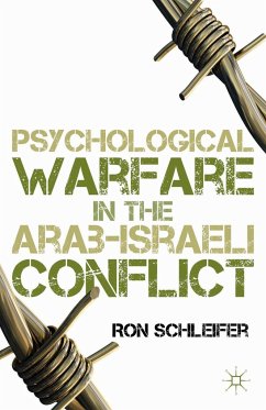 Psychological Warfare in the Arab-Israeli Conflict - Schleifer, R.