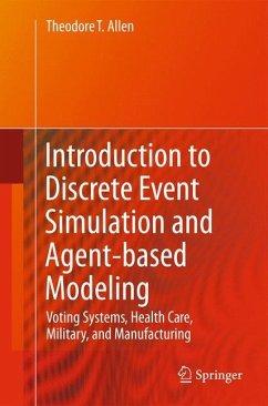 Introduction to Discrete Event Simulation and Agent-based Modeling - Allen, Theodore T.